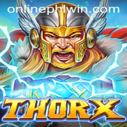 Unveiling ThorX: The Ultimate Adventure in Gaming with PHLWin